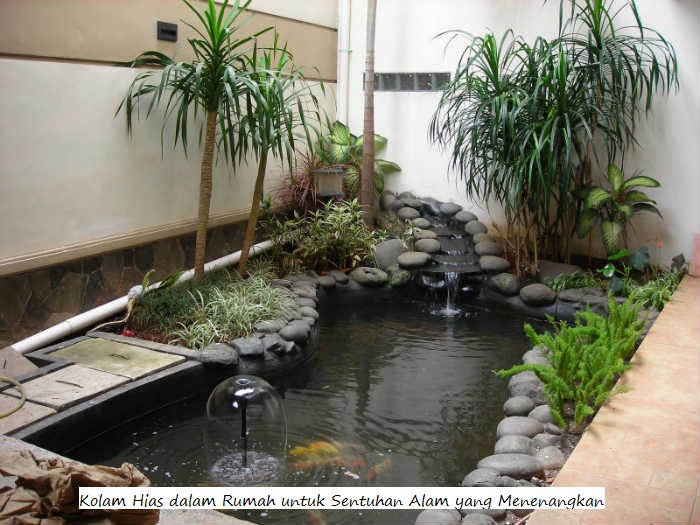 Kolam Hias dalam Rumah